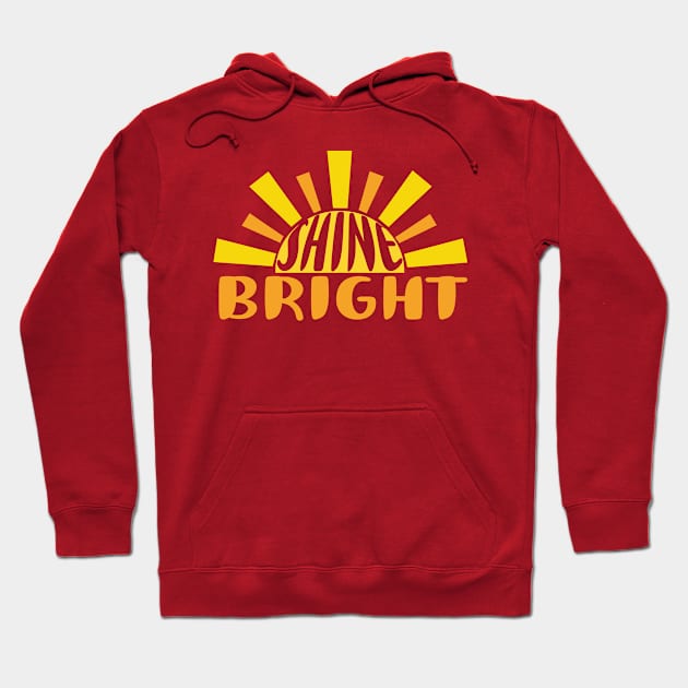 Shine Bright Hoodie by rachybattlebot